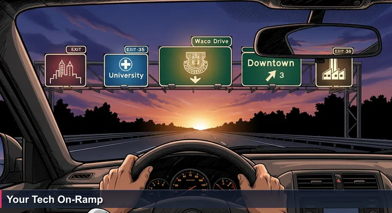 A driver's perspective on Interstate 35 in Waco, Texas, with highway exit signs indicating pathways to tech apprenticeships, internships, and key districts like Baylor University and medical hubs.