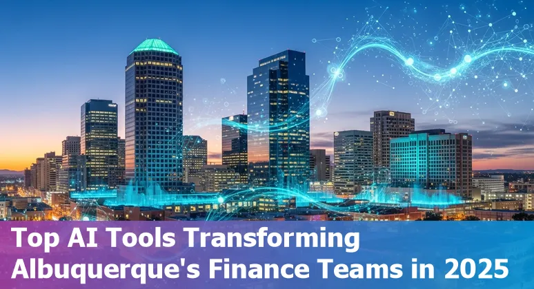 AI tools for financial services teams in Albuquerque, New Mexico, in 2025