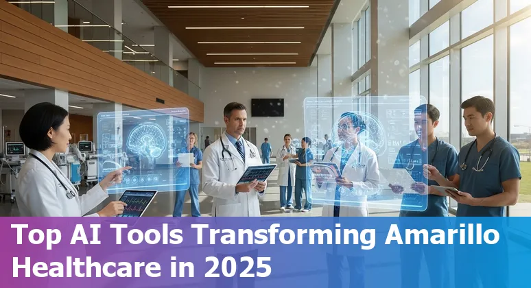 Healthcare professionals in Amarillo, Texas, using advanced AI tools for patient care in 2025
