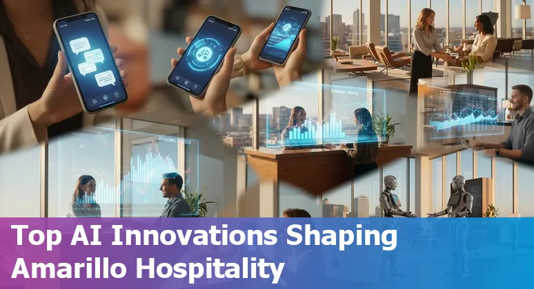 AI technology enhancing hospitality services at hotels in Amarillo, Texas