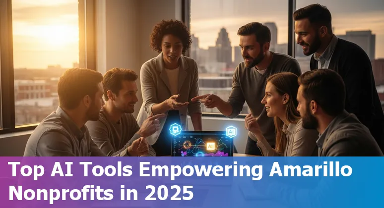 AI tools for nonprofit teams working in Amarillo, Texas improving fundraising and volunteer management in 2025