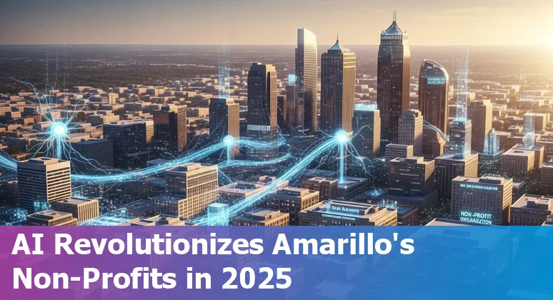Artificial intelligence technology empowering non-profit organizations in Amarillo, Texas in 2025