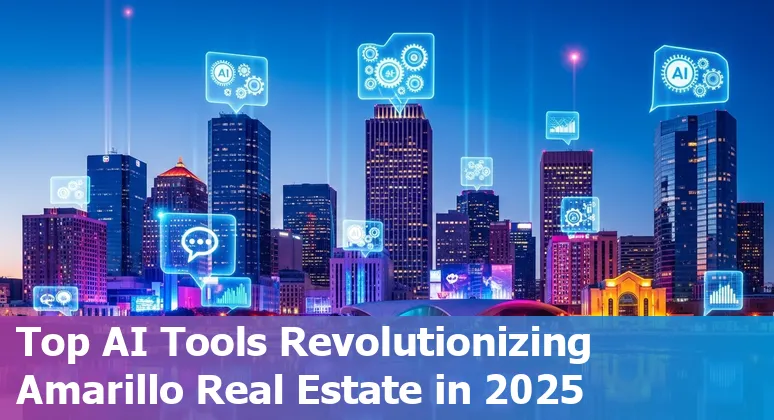 AI tools enhancing real estate teams' efficiency and success in Amarillo, Texas, in 2025