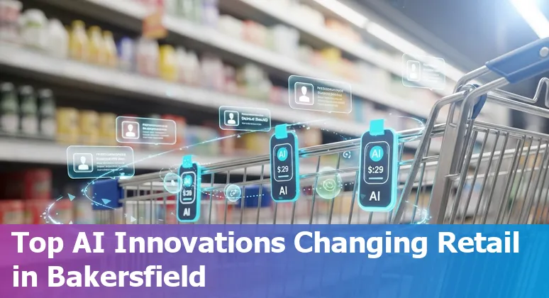 AI technology enhancing retail shopping experience in Bakersfield, California