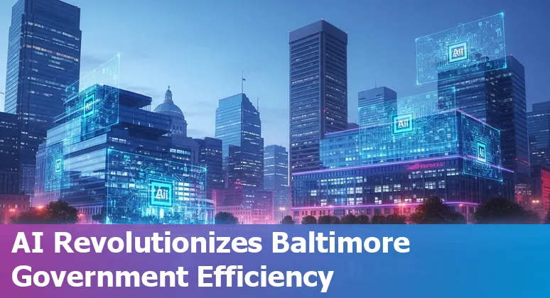 AI technology helping Baltimore government agencies improve efficiency and reduce costs in Maryland, US