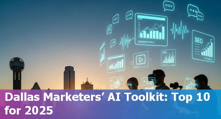 Collage of AI marketing tools and Dallas skyline with icons for social, SEO, chatbots, video, and local vendor logos.