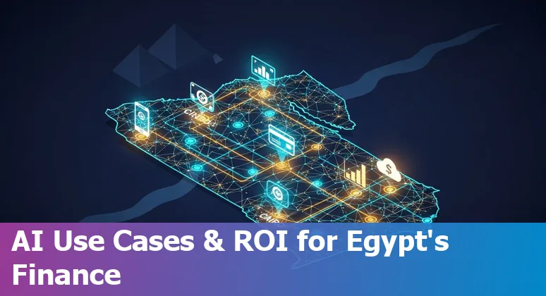 AI in Egypt financial services 2025: bank dashboard, developers, and regulatory compliance