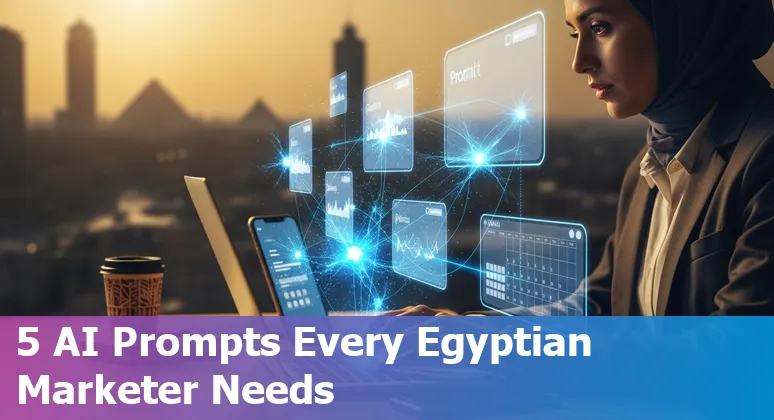 Egyptian marketer using AI on a laptop with Cairo skyline, showing five AI prompt tiles: personas, content calendar, social listening, local SEO, FAQs.