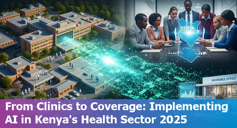 Illustration of AI in Kenya healthcare 2025 showing diagnostics, telemedicine, and policy landmarks in Kenya