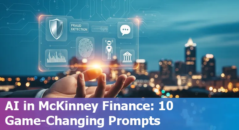 Illustration of AI in banking: chatbot, fraud detection, biometrics, and mortgage automation serving McKinney, Texas residents.