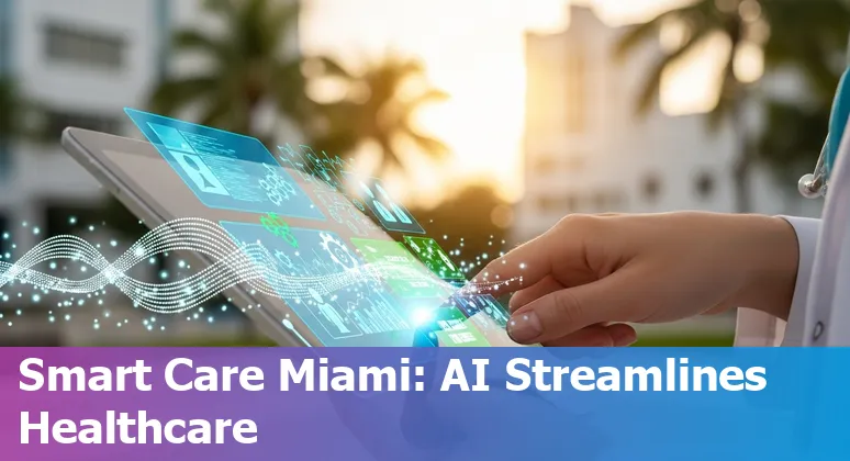 Healthcare AI in Miami, Florida: clinicians using AI dashboards, remote monitoring, and robotic logistics