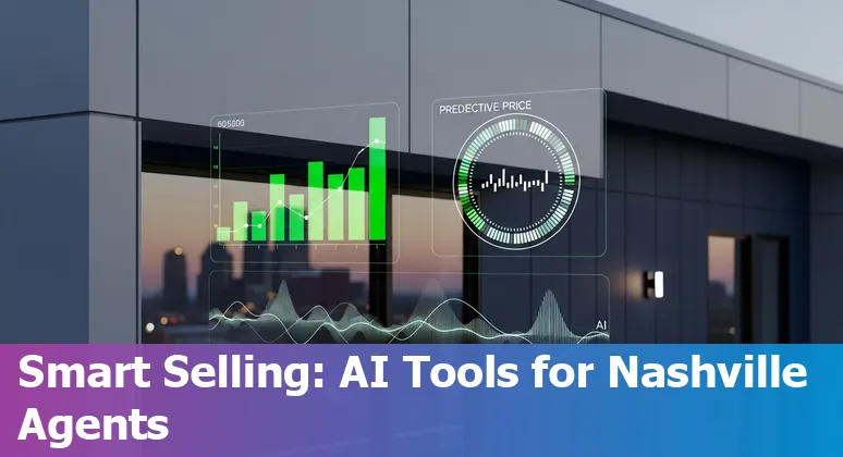 AI tools and Nashville skyline: guide to AI in the Nashville, Tennessee real estate market in 2025