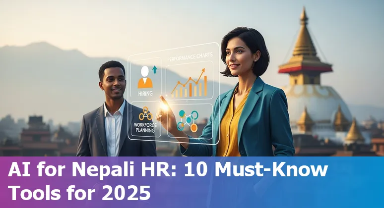 Nepal HR professionals using AI HR tools like Paradox, Eightfold, SeekOut and ChartHop on laptops with Nepal map overlay