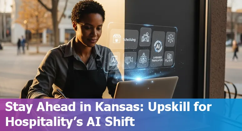 Hotel front desk, fast-food kiosk, and hospitality workers adapting to AI in Olathe, Kansas.