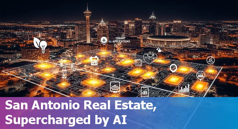 San Antonio skyline with AI icons connecting real estate tools and data
