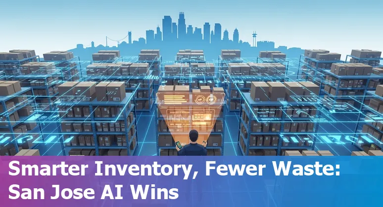 San Jose, California retail store using AI tools: chatbots, inventory dashboards and delivery routing