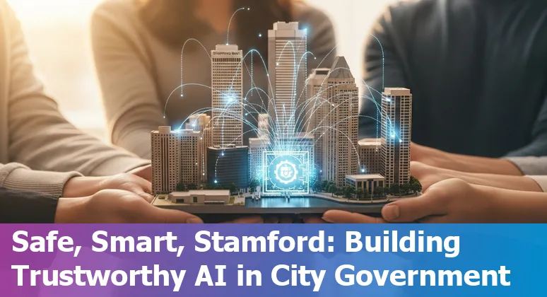 City hall and data center planning map for Stamford, Connecticut government AI strategy 2025