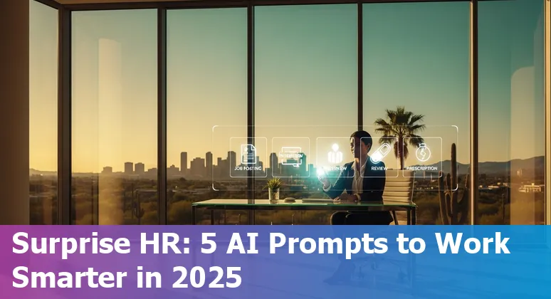 HR professional in Surprise, Arizona using AI prompts on a laptop to draft job descriptions and benefits messages.