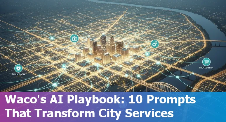 Waco city skyline with AI icons overlaid: traffic signals, water drops, chat bubbles, and shield for cybersecurity.